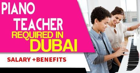 Piano Teacher Required in Dubai