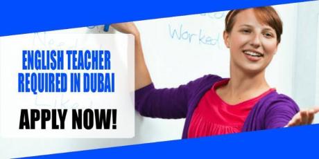 ENGLISH TEACHER REQUIRED IN DUBAI
