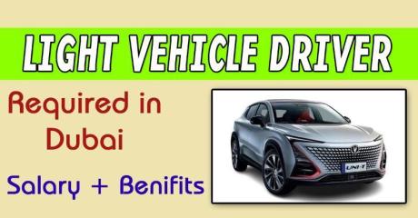 Light Vehicle Driver Required in Dubai
