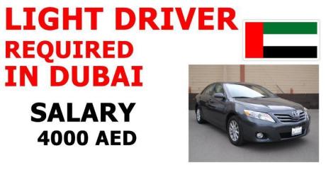 LIGHT DRIVER REQUIRED IN DUBAI