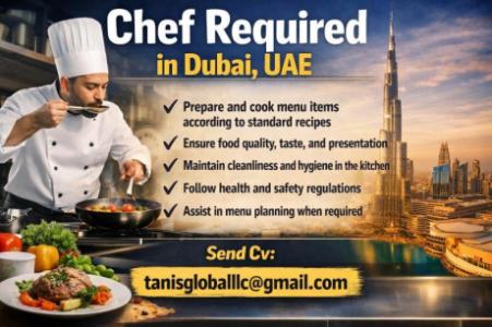 Chef Required in Dubai