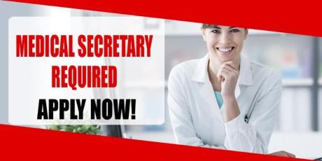 MEDICAL SECRETARY REQUIRED IN DUBAI