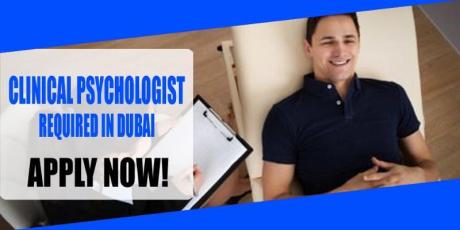 CLINICAL PSYCHOLOGIST REQUIRED IN DUBAI