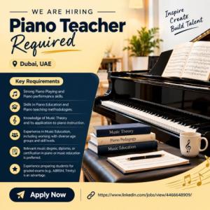 Piano Teacher Required in Dubai