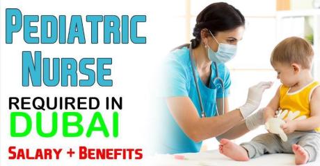 Pediatric Nurse Required in Dubai -