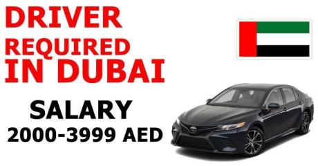 DRIVER REQUIRED IN DUBAI