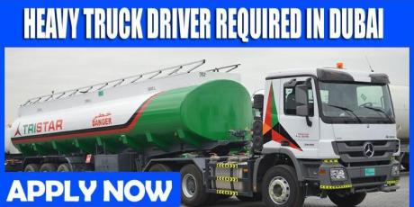HEAVY TRUCK DRIVER REQUIRED IN DUBAI
