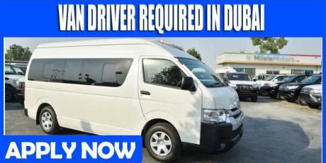 VAN DRIVER REQUIRED IN DUBAI