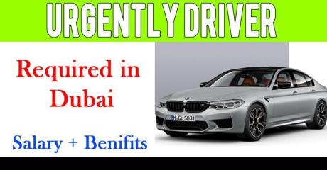 Urgently Driver Required in Dubai