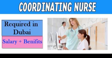Coordinating Nurse Required in Dubai