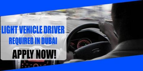 LIGHT VEHICLE DRIVER REQUIRED IN DUBAI