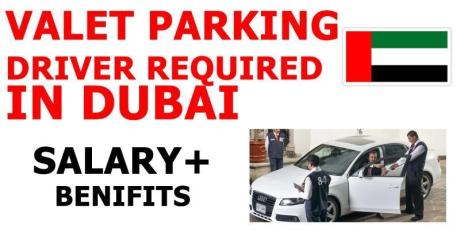 VALET PARKING DRIVER REQUIRED IN DUBAI