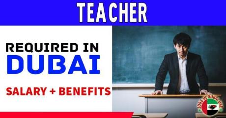 Teacher Required in Dubai -