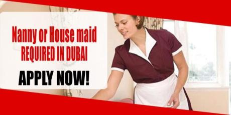 Nanny or House maid REQUIRED IN DUBAI