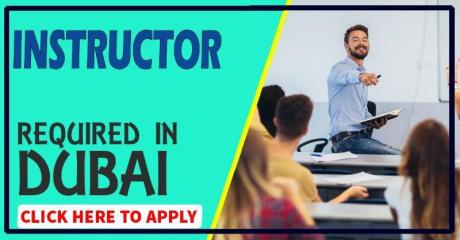 Instructor Required in Dubai