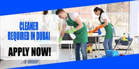 CLEANER REQUIRED IN DUBAI