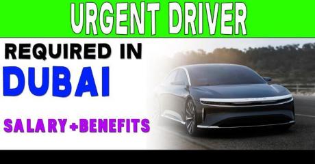 Urgent Driver Required in Dubai