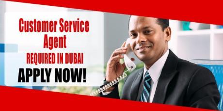 Customer Service Agent REQUIRED IN DUBAI