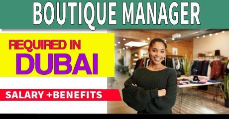 Boutique Manager Required in Dubai