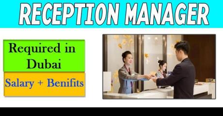 Reception Manager Required in Dubai