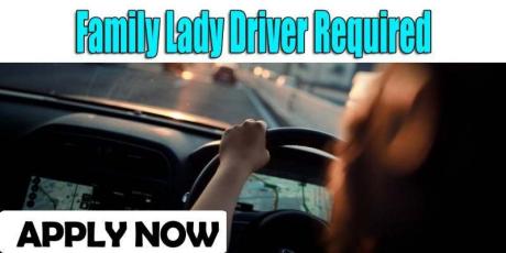 Family Lady Driver Required