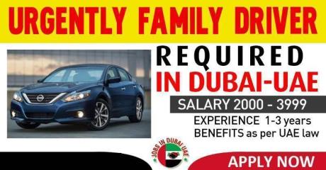 URGENTLY FAMILY DRIVER REQUIRED IN DUBAI