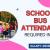 School Bus Attendant Required in Dubai