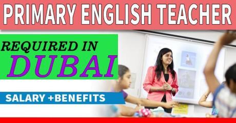 Primary English Teacher Required in Dubai