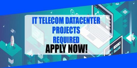 IT TELECOM DATACENTER PROJECTS REQUIRED IN DUBAI