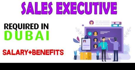 Sales Executive Required in Dubai
