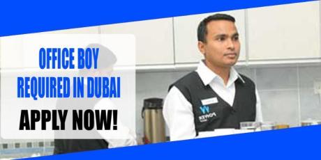 OFFICE BOY REQUIRED IN DUBAI