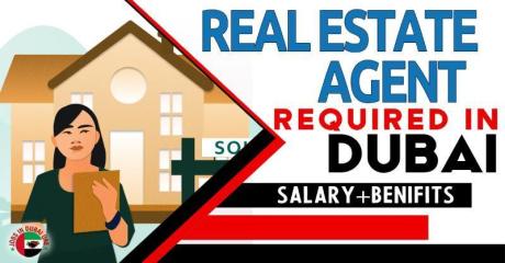 Real Estate Agent Required in Dubai