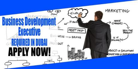 Business Development Executive REQUIRED IN DUBAI