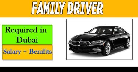 Family Driver Required in Dubai