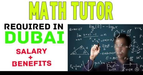 Math tutor Required in Dubai