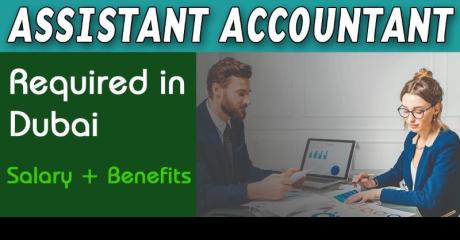 Assistant Accountant Required in Dubai
