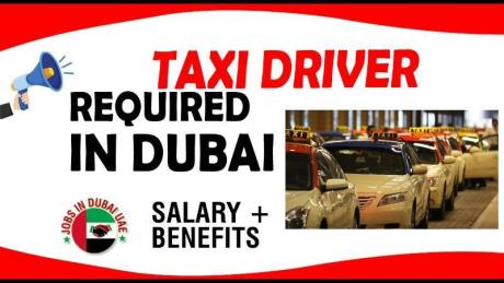 TAXI DRIVER REQUIRED IN DUBAI