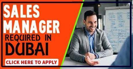 Sales Manager Required in Dubai