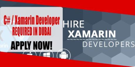 C# - Xamarin Developer REQUIRED IN DUBAI