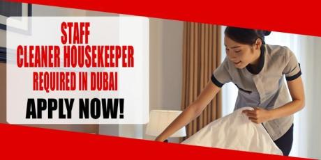 STAFF CLEANER HOUSEKEEPER REQUIRED IN DUBAI