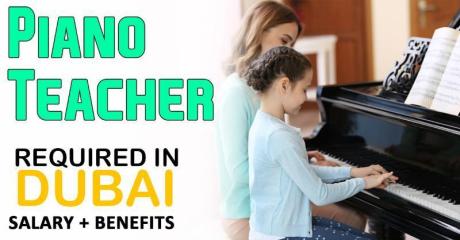 Piano Teacher Required in Dubai -