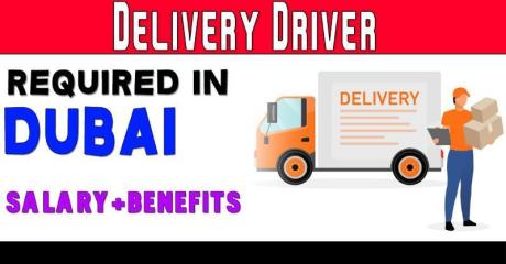 Delivery Driver Required in Dubai