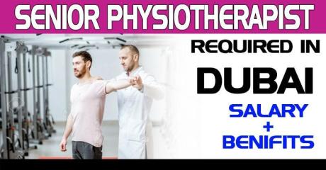 Senior Physiotherapist Required in Dubai