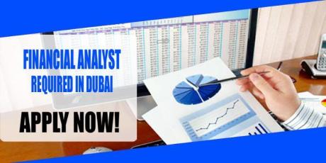FINANCIAL ANALYST REQUIRED IN DUBAI