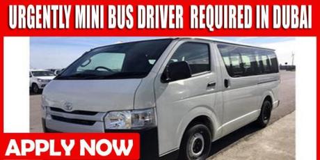 URGENTLY MINI BUS DRIVER REQUIRED IN DUBAI