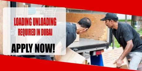 LOADING UNLOADING REQUIRED IN DUBAI