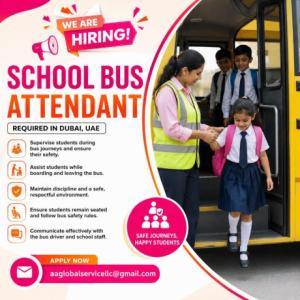 School Bus Attendant Required in Dubai