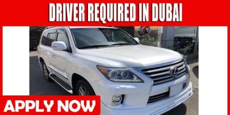 DRIVER REQUIRED IN DUBAI