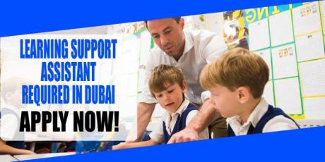 LEARNING SUPPORT ASSISTANT REQUIRED IN DUBAI
