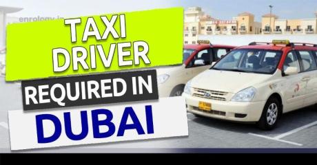 TAXI DRIVER Required in Dubai -